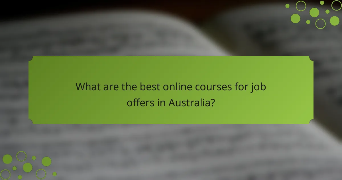 What are the best online courses for job offers in Australia?